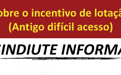 Sobre o incetivo de lotação ( Antigo Difícil Acesso)