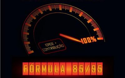 Exemplos de como a 85/95 vai diminuir tempo para a aposentadoria integral