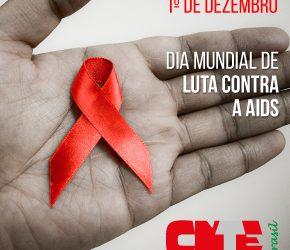 CNTE apoia Dia Mundial de Luta contra a Aids