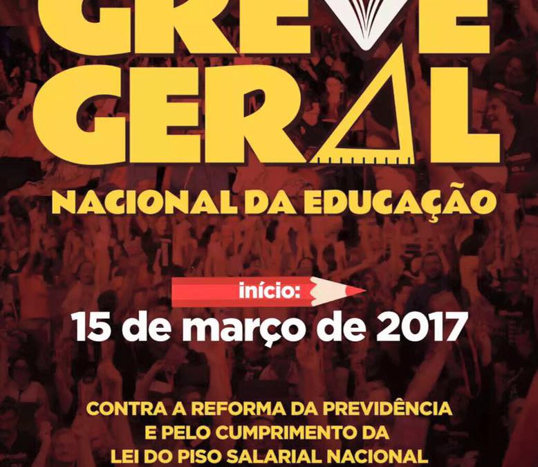Os motivos que nos levarão à GREVE NACIONAL no dia 15/3