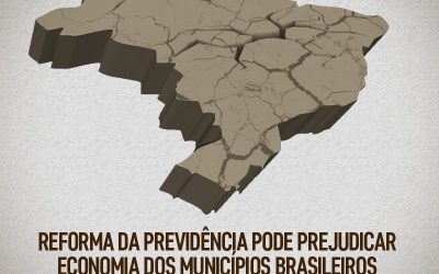 Reforma da Previdência pode agravar economia dos municípios