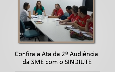 2º Audiência da SME com o SINDIUTE  –  Ata da Audiência