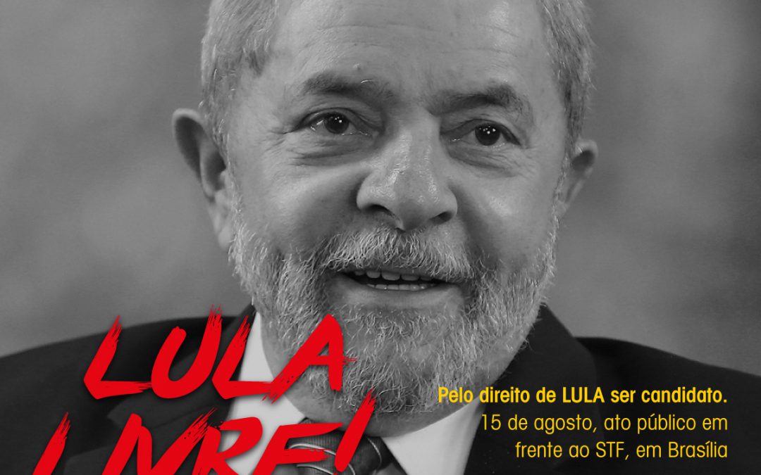 CNTE participa de marcha para registro da candidatura do Lula, em Brasília