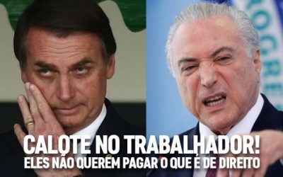 Temer e Bolsonaro não querem pagar reajuste de salário de servidores