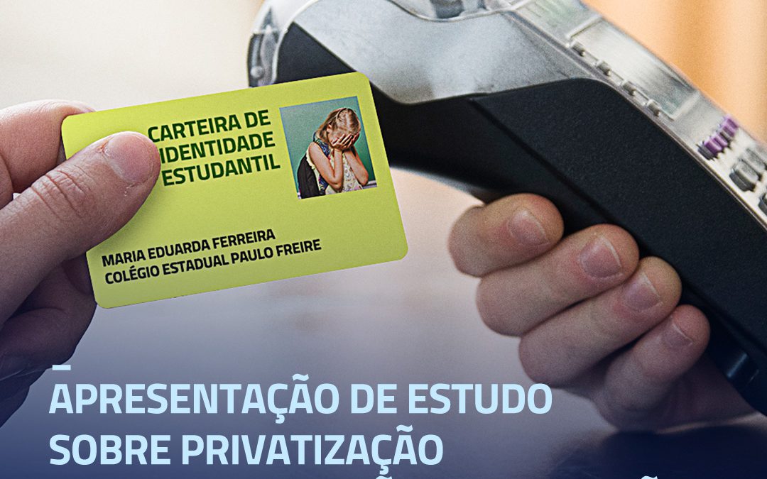 Estudo sobre privatização e mercantilização da educação será apresentado em São Paulo