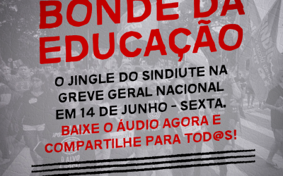 Baixe e escute agora a música “Bonde da Educação” da Campanha do SINDIUTE em defesa de nossos direitos.