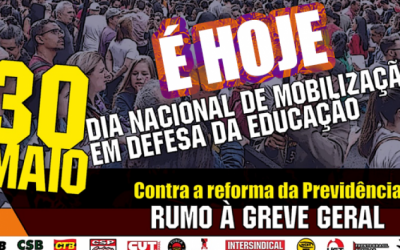 Hoje é dia de ir para às ruas lutar por educação e aposentadoria: #30M