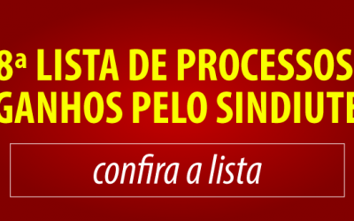 8.º Lista de Processos ganhos pelo SINDIUTE