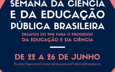 Semana da Ciência e da Educação Pública Brasileira acontece de 22 a 26 de junho