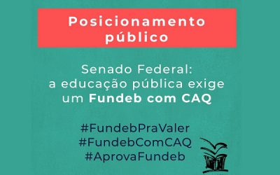 Senado Federal: a educação pública exige um Fundeb com CAQ