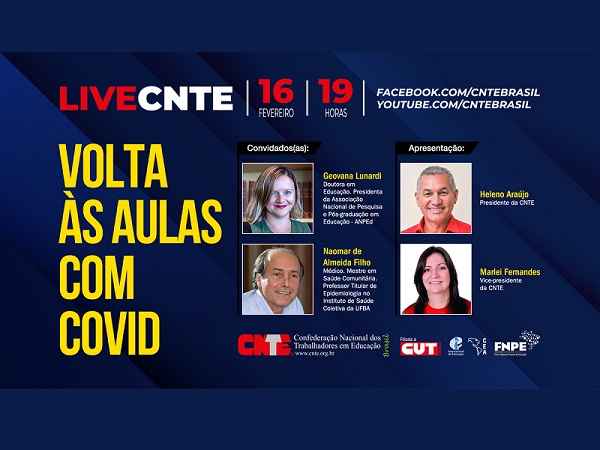 Volta às aulas com Covid é o tema da próxima LIVE da CNTE