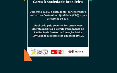 Carta à sociedade brasileira: o decreto 10.660 é excludente, concentrador e um risco ao custo aluno qualidade (caq) e para escolas do país