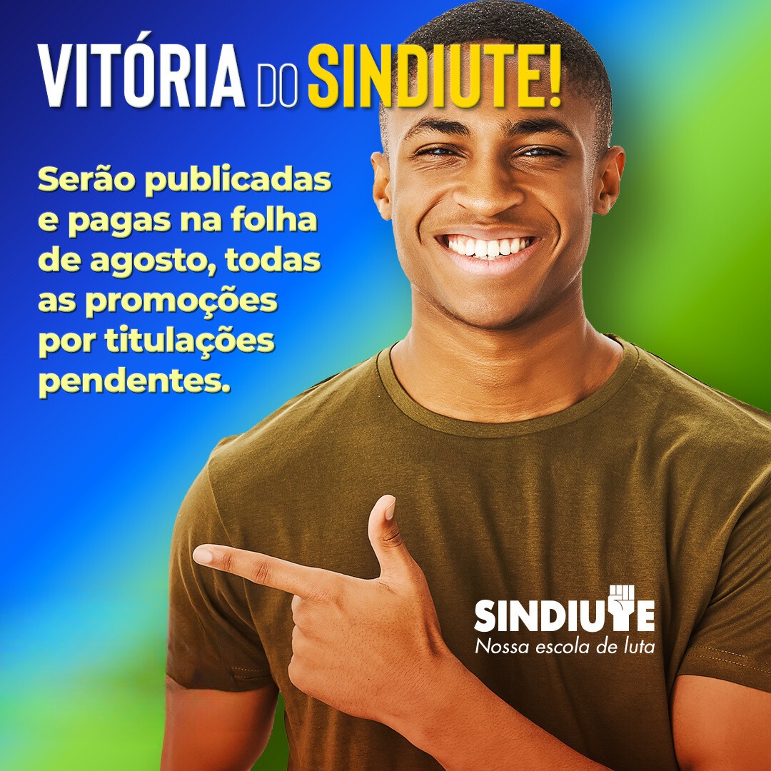 Promoções por titulações pendentes serão pagas em agosto.