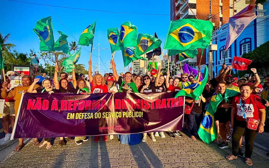 Em defesa do serviço público, Reforma Administrativa, não!